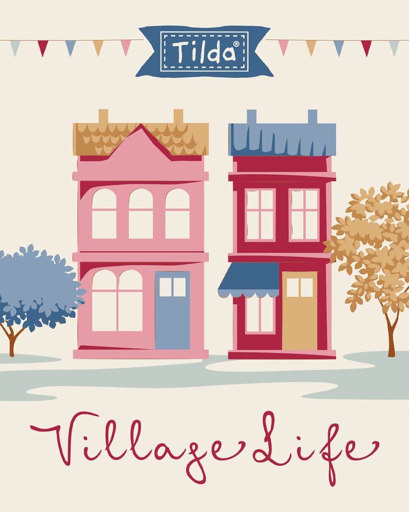Tilda Village Life - Pre Order Now Open